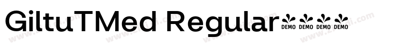 GiltuTMed Regular字体转换